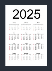 Simple editable vector calendar for year 2025. Week starts from Sunday. Vertical. Isolated vector illustration on white background.