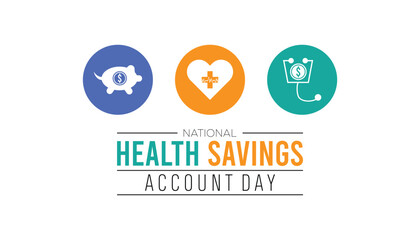 National Health Savings Account Day is observed every year on December. Medical Healthcare Awareness concept. background, placard, banner template Vector illustration design.