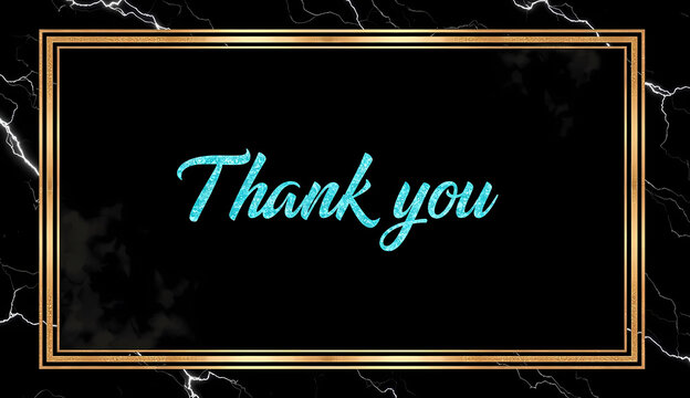 Thank You inscription in sparkling turquoise on black background with golden frame