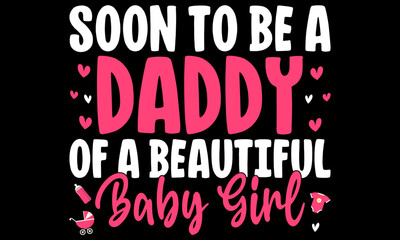 Proud Girl Daddy - Father's Day T-Shirt