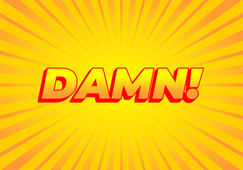 Damn. Text effect with modern color and 3D look