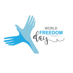 World Freedom Day, November 9.