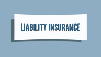 Liability Insurance. A card isolated on blue background.