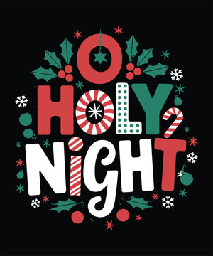 O holy Night, Cute, Funny, & Personalized Designs