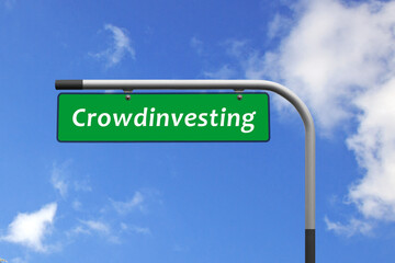 Schild mit der Beschriftung Crowdinvesting