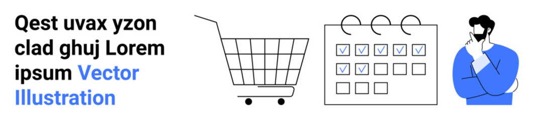 Shopping cart, calendar with checkboxes, and a thoughtful person. Ideal for e-commerce, organization, planning, scheduling, business strategy, productivity tools, marketing. Banner for landing page