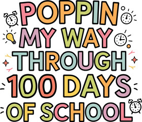Happy 100 Days Of School T-shirt Design