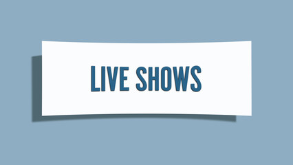 Live Shows. A card isolated on blue background.