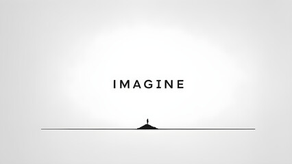  Minimalist Silhouette with Word "Imagine"