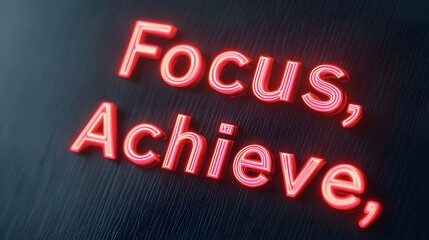 Focus Achieve Neon Sign