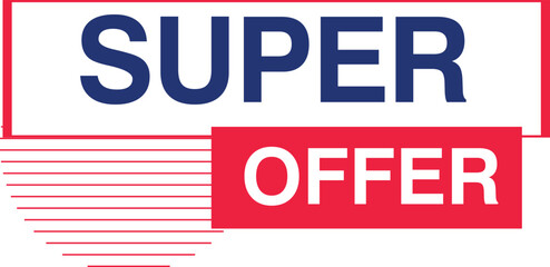 Fototapeta premium Super Offer Super sale New Discount special mega combo deal grand best flash big mega sale