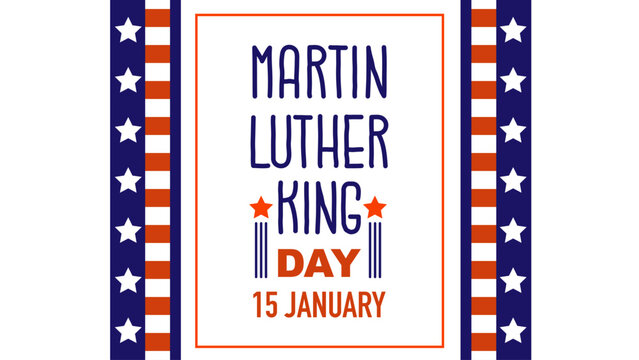 Congratulatory banner for Martin Luther King Day. January 15. Fighter for rights and freedoms. History of the United States of America. Vector illustration with elements of the American flag.