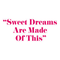 Sweet Dreams inspirational quote in pink hand-lettered typography art design