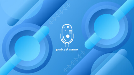 PODCAST BACKGROUND COLORFUL WITH GEOMETRIC SHAPES GRADIENT BLUE COLOR SIMPLE TEMPLATE DESIGN VECTOR. GOOD FOR COVER DESIGN, BANNER, WEB,SOCIAL MEDIA