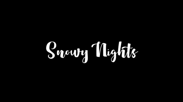 Christmas Quote Snowy Nights Cursive Text Glitch Effect Animation on Black Background 