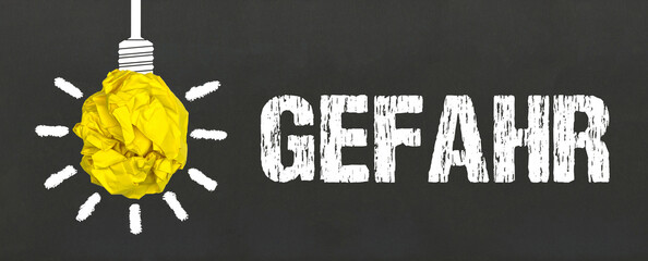 Gefahr	
