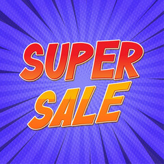 Super sale editable text style effect illustrator. vector design template, Comics banner sale