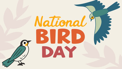 Celebrating national bird day with colorful bird illustrations and festive design
