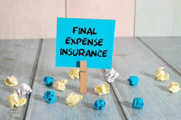 Final Expense Insurance text on sticky notes isolated on office desk
