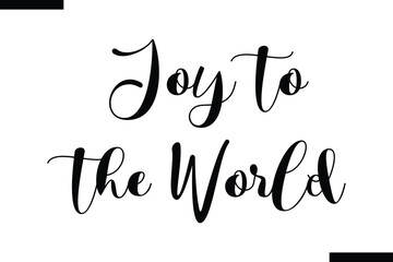Joy to the world Stylish Typography Text On White Background