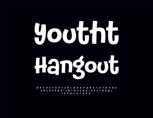 Vector bright emblem Youth Hangout. Funny Trendy Font. Artistic Digital Alphabet Letters and Numbers set.