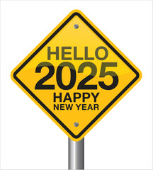 2025 New Year Road Sign