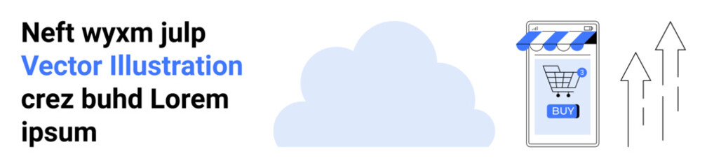 Mobile device showing online store with shopping cart and Buy button, cloud graphic, upward arrows indicating progress. Ideal for e-commerce, cloud storage, tech services, digital marketing
