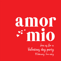 Amor mio. Valentine’s day poster. Cute design background with font. Modern template, party invitation in trendy colorful style.