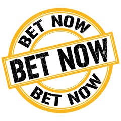BET NOW text on yellow-black round stamp sign