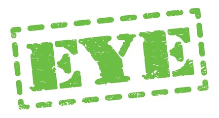 EYE text written on green stamp sign.