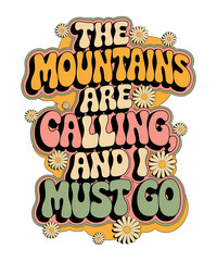 lettering typography quote in 70s hippie retro typography design style for t shirt 