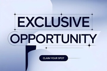 A minimalist, modern design with the text EXCLUSIVE OPPORTUNITY, CLAIM YOUR SPOT. gradient blue and white background, with geometric shapes and a call to action button