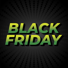 Black friday. Text effect in full colors with three dimensions style, for social media ads