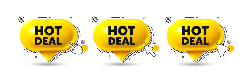 Chat speech bubble 3d icons. Hot deal tag. Special offer price sign. Advertising discounts symbol. Hot deal chat offer. Speech bubble banners. Text box balloon. Vector