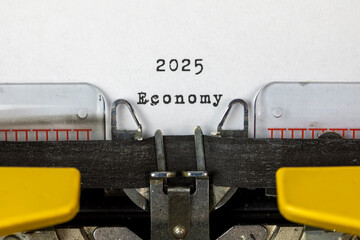 2025 economy - written on an old typewriter	
