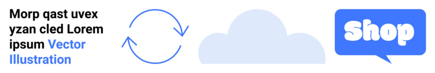 Rotating arrows, cloud shape, and a blue Shop speech bubble. Ideal for cloud computing, e-commerce, online shopping, data synchronization, digital marketing. Banner for landing page