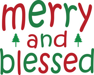 merry and blessed