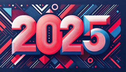bold 2025 typography with abstract geometric shapes and a mix of red pink and blue hues