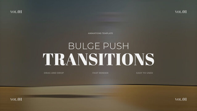 Bulge Push Transitions / vol.01