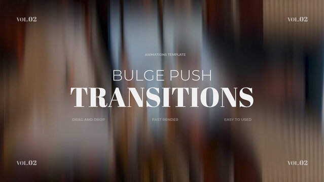 Bulge Push Transitions / vol.02