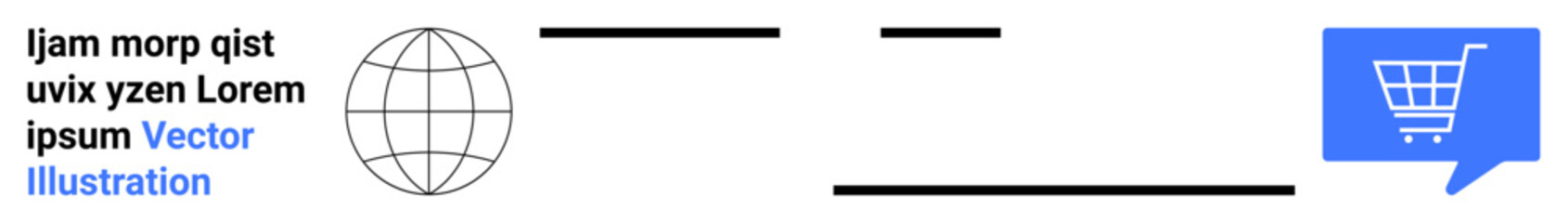 Globe icon, text lines, and shopping cart symbol in speech bubble. Ideal for e-commerce, online shopping, global trade, marketing, digital sales, retail, user interfaces. Landing page