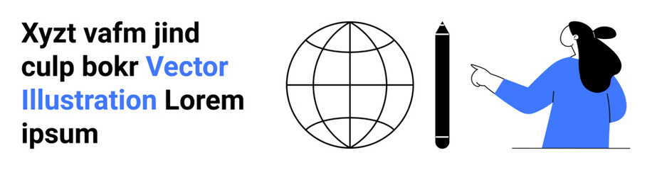 Woman pointing at text next to globe and pen. Ideal for e-learning, presentations, tech startups, online courses, webinars, marketing, educational tools. Banner for landing page