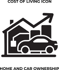 Cost of living icon. Home and car ownership