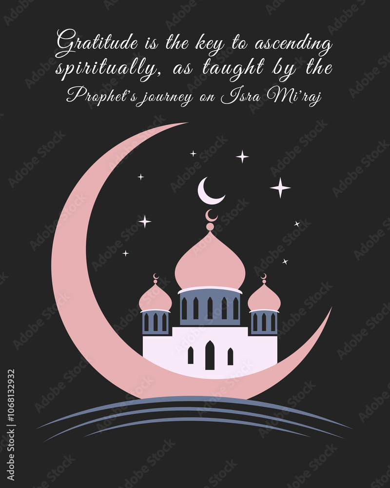 Fototapete Gratitude is the key to ascending spiritually as taught by the Prophet's journey on Isra Mi'raj