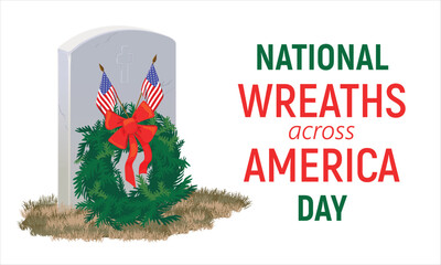 National Wreath through America Day. Horizontal banner with wreath of evergreen branches and US flags. Traditional memorial day for heroes at national cemetery in December. Vector illustration.