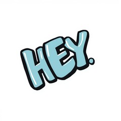 Obraz premium Vibrant and Playful 'Hey' Illustration Perfect for Greeting Cards, Social Media, and Digital Art Projects