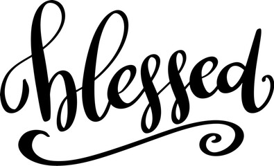 Blessed. Lettering phrase isolated on white background. Design element for poster, card, banner, sign. Vector illustration