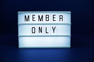 Member only letterboard text on LED Lightbox on blue background