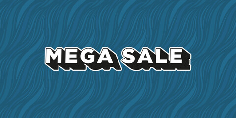 Laconic inscription Mega sale on a textured background.