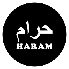 'Haram' Logo Label Information, is important to indicate that a product is not halal for Moslem or Islam, especially for foods and drink. Format PNG